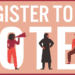 Register to Vote!