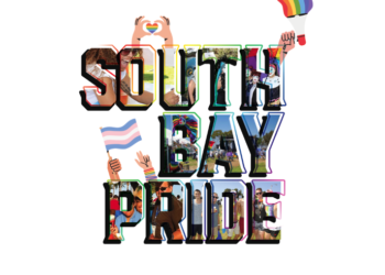 PRIDE is Never Over! Head to the South Bay PRIDE Art and Music Festival Saturday, August 21st