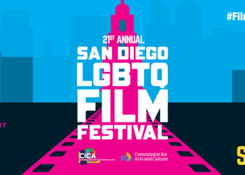 Lights, Camera, Action! FilmOut San Diego’s 21st Annual LGBTQ Film Festival is Back