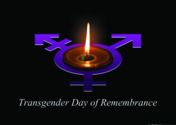 Trans Awareness and Remembrance “This year we celebrate the week of November 13th – 19th”