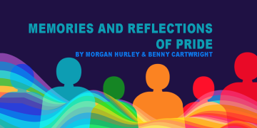Memories and reflections of Pride